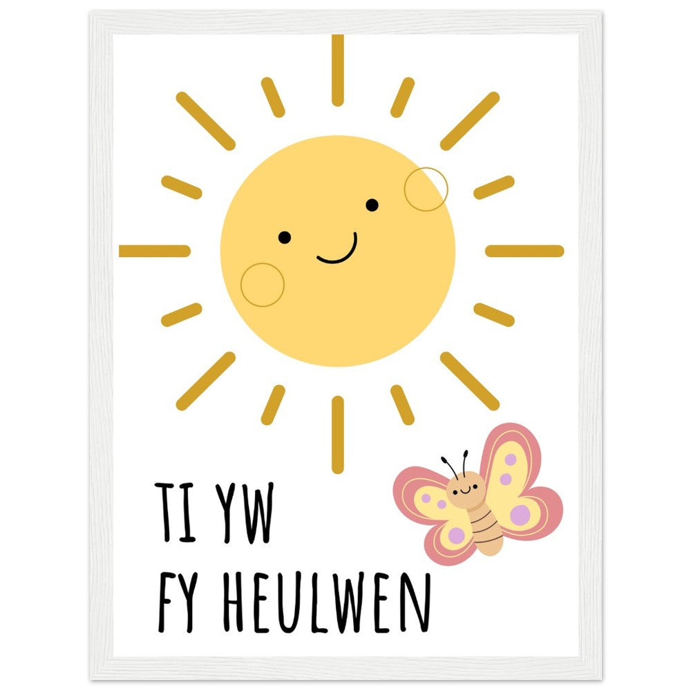 'Ti yw fy Heulwen' Wooden Framed Wallart | Welsh Print