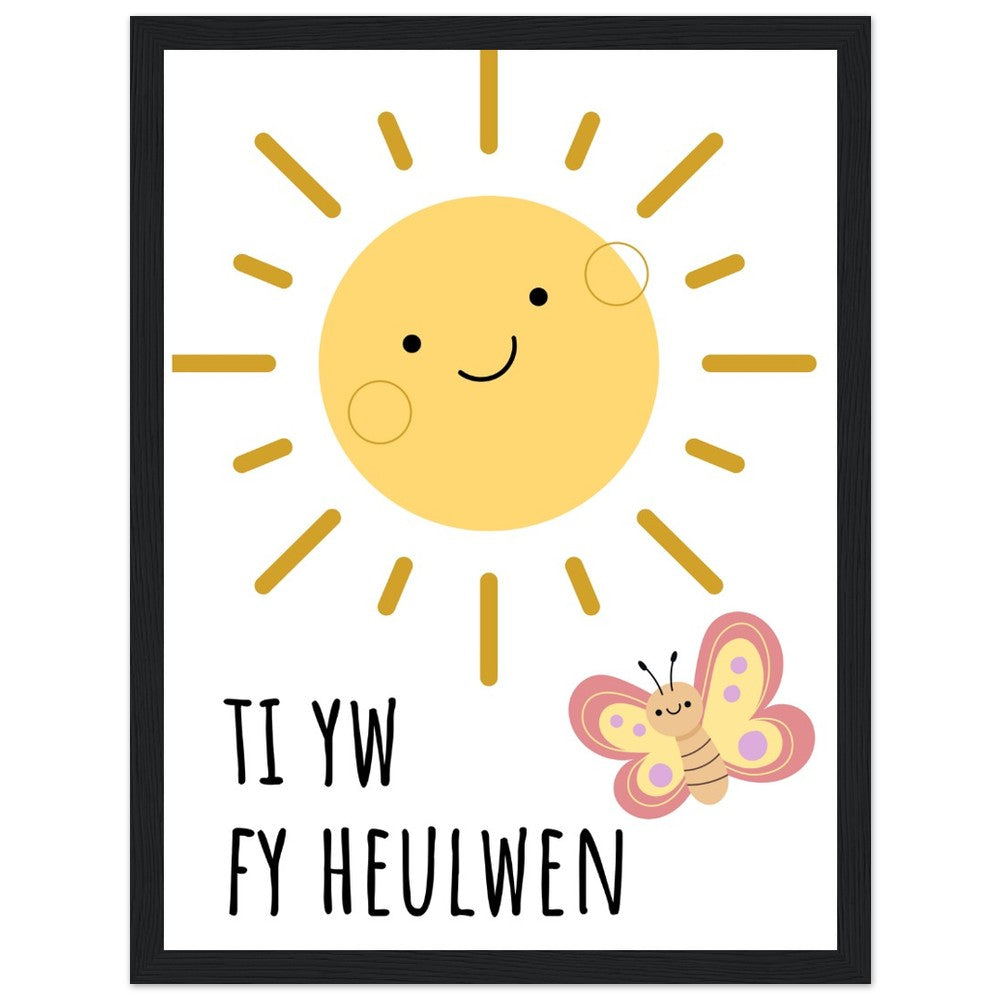 'Ti yw fy Heulwen' Wooden Framed Wallart | Welsh Print
