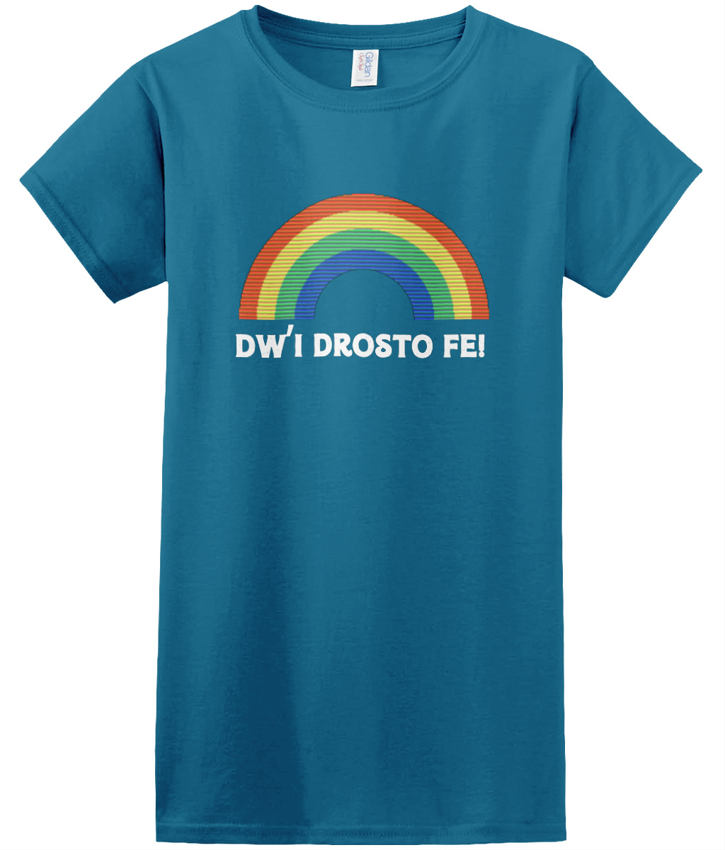 Dw'i Drosto Fe! Women's t-shirt | Welsh Adult Clothing