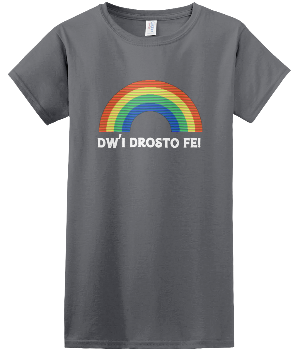 Dw'i Drosto Fe! Crys-t merched | Dillad Cymraeg i Oedolion 