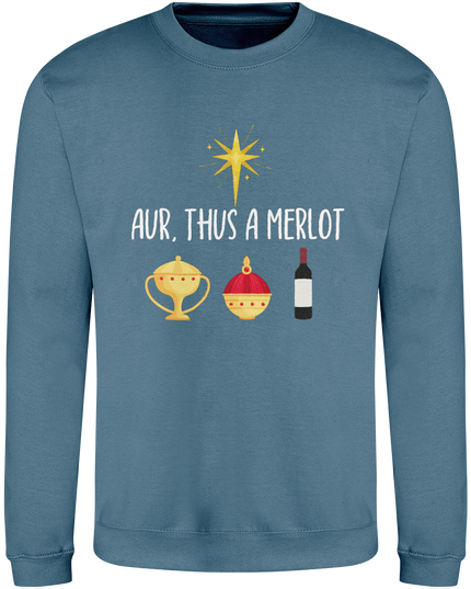 Christmas sweatshirt with the text 'Aur, Thus a Merlot' 