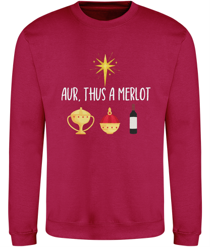 Christmas sweatshirt with the text 'Aur, Thus a Merlot' 