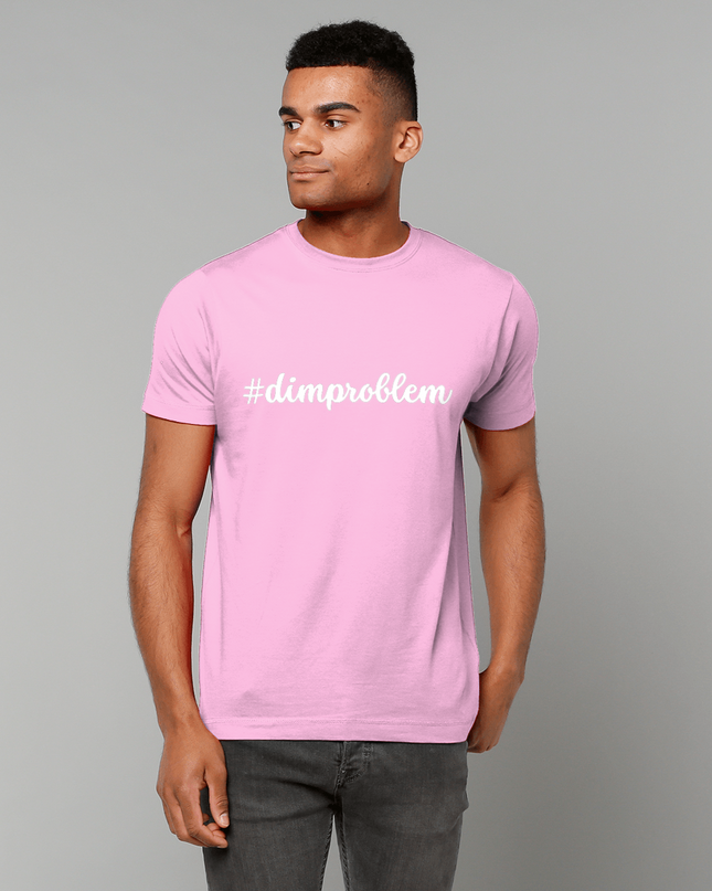 #dimproblem printed t-shirt