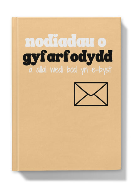 Hardback journal with a beige cover featuring text and a graphic that translates to 'meeting notes that should have been an email' in Welsh.