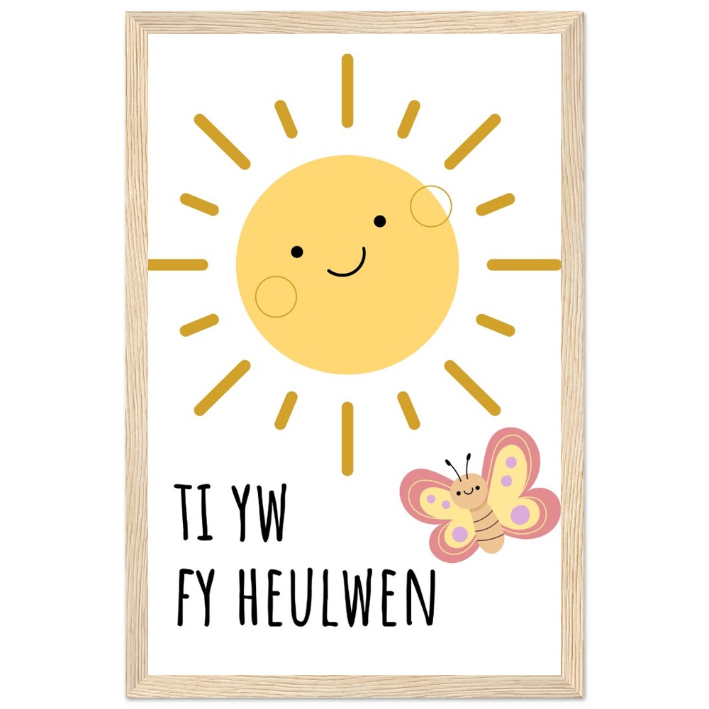 Walart Ffram Pren 'Ti yw fy Heulwen' | Argraffiad Cymraeg