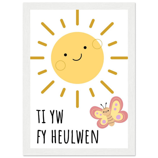 'Ti yw fy Heulwen' Wooden Framed Wallart | Welsh Print
