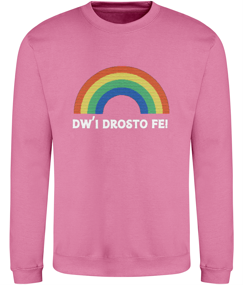 Dw'i Drosto Fe! womens Welsh Sweatshirt | Welsh Adult Clothes