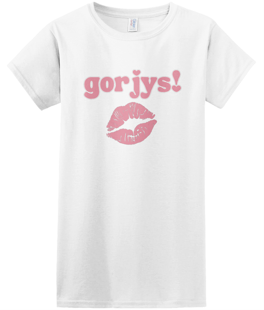 A white women's t-shirt with the word 'gorjys!' printed in pink letters with a pink lip print replacing the letter 'y'. The shirt has a round neckline and short sleeves.